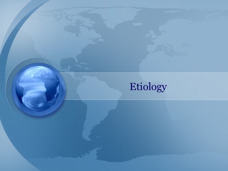 Etiology